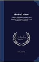 The Pell Manor