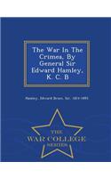 War in the Crimea, by General Sir Edward Hamley, K. C. B - War College Series