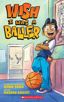 Wish I Was a Baller