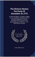 The Historic Boston Tea Party Of December 16, 1773