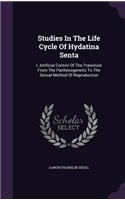 Studies In The Life Cycle Of Hydatina Senta