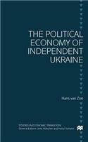 Political Economy of Independent Ukraine