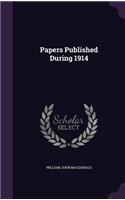 Papers Published During 1914