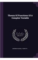 Theory Of Functions Of A Complex Variable