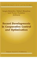 Recent Developments in Cooperative Control and Optimization