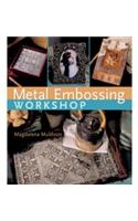 Metal Embossing Workshop