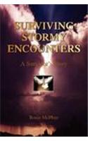 Surviving Stormy Encounters