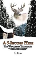A 5-Second High: The Wisconsin Tradition: "The Deer Hunt"(English)