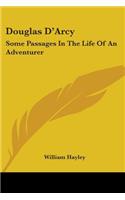 Douglas D'Arcy: Some Passages In The Life Of An Adventurer(English)