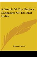 Sketch Of The Modern Languages Of The East Indies