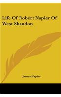 Life Of Robert Napier Of West Shandon