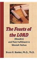 Feasts Of The Lord (Moedim) And Their Fulfillment In Messiah Yeshua