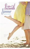Sixteenth Summer: (Sixteenth Summer)