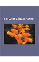 A Chance Acquaintance