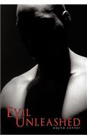 Evil Unleashed: (English)