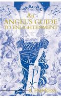 An Angel's Guide to Enlightenment