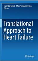 Translational Approach to Heart Failure