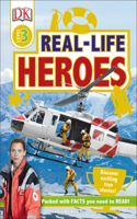 DK Readers L3: Real-Life Heroes