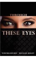Through These Eyes: (English)