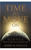 Time to Move on