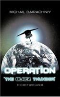 Operation "The Black Thunder": (English)