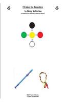5 Colors for Recorders