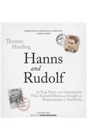 Hanns and Rudolf: The True Story of the German Jew Who Tracked and Caught the Kommandant of Auschwitz