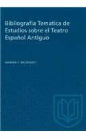 Bibliografia Tematica de Estudios sobre el Teatro Español Antiguo
