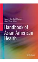 Handbook of Asian American Health