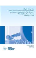 Aircraft Accident Report: Inflight Cargo Fire United Parcel Service Company Flight 1307 McDonnell Douglas DC-8-71F, N748UP, Philadelphia, Pennsylvania February 7, 2006