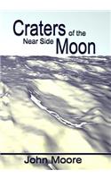 Craters of the Near Side Moon