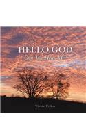Hello God Can You Hear Me?: (English)