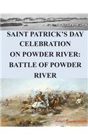 Saint Patrick's Day Celebration on Powder River