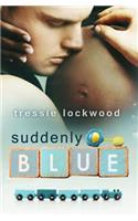 Suddenly Blue