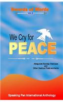 We Cry for Peace