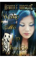 Wake Me Up Inside (Myself in Blue Book 2)