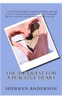 (re)Quest for a Peaceful Heart