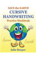 Save the Earth Cursive Handwriting Practice Workbook