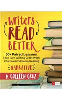 Writers Read Better: Narrative