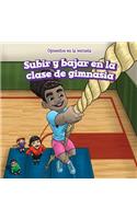 Subir Y Bajar En La Clase de Gimnasia (Up and Down in Gym Class)