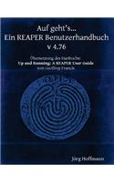 Auf Geht's... Ein Reaper Benutzerhandbuch: Version 4.76