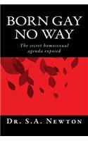 Born gay no way