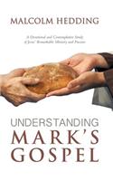 Understanding Mark's Gospel