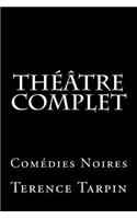 Théâtre Complet