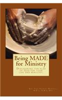 Being MADE for Ministry