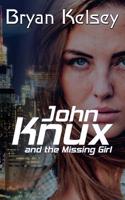 John Knux and the Missing Girl