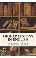Higher Lessons in English