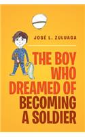 Boy Who Dreamed of Becoming a Soldier