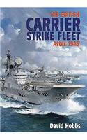 British Carrier Strike Fleet After 1945