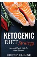 Ketogenic Diet Strategy